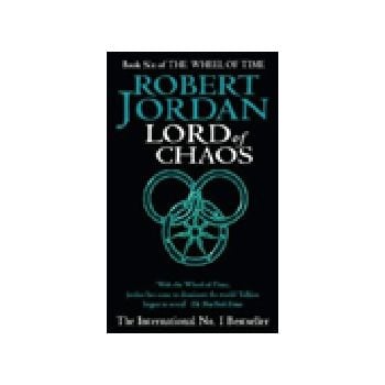 WHEEL OF TIME_THE: Book 6: LORD OF CHAOS. (R.Jor