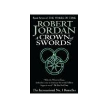 WHEEL OF TIME_THE: Book 7: A CROWN OF SWORDS. (R