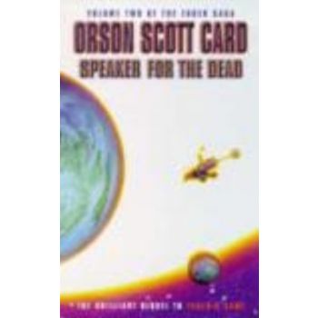 SPEAKER FOR THE DEAD. (Orson Scott Card)