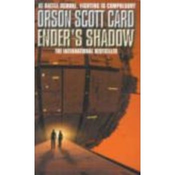 ENDER`S SHADOW. (Orson Scott Card)
