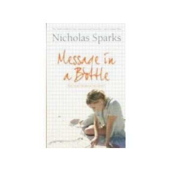MESSAGE IN A BOTTLE. (Nicholas Sparks)