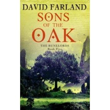 SONS OF THE OAK. (David Farland)