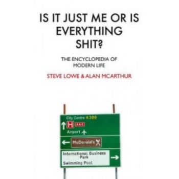 IS IT JUST ME OR EVERYTHING SHITS. The encyclope