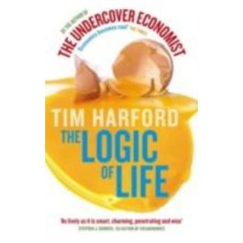LOGIC OF LIFE_THE. (Tim Harford)
