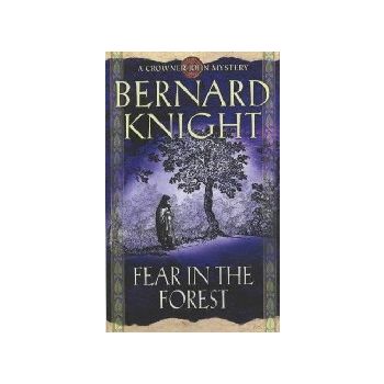 FEAR IN THE FOREST. (B.Knight)