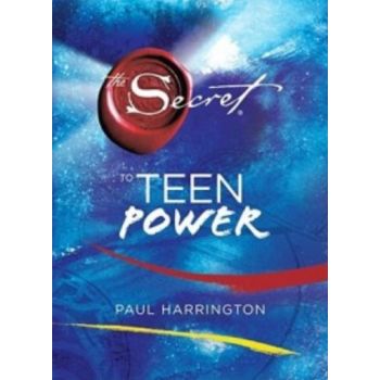 SECRET TO TEEN POWER_THE. (Paul Harrington)