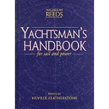 YACHTSMAN`S HANDBOOK: For Sail And Power. HB
