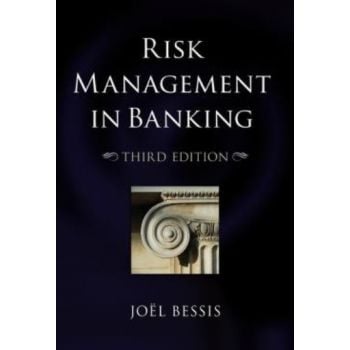 RISK MANAGEMENT IN BANKING. 3rd ed. (Joel Bessis