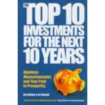 TOP 10 INVESTMANTS FOR THE NEXT 10 YERAS_THE. (J