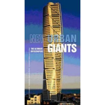 NEW URBAN GIANTS: The Ultimate Skyscapers. “Whit