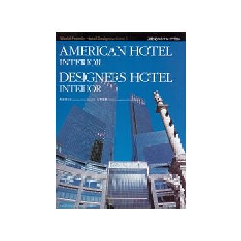 AMERICAN HOTEL INTERIOR. DESIGNERS HOTEL INTERIO