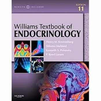 WILLIAMS TEXTBOOK OF ENDOCRINOLOGY. 11th ed. (He