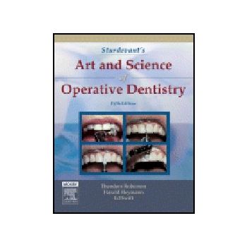 STURDEVANT`S ART AND SCIENCE OF OPERATIVE DENTIS
