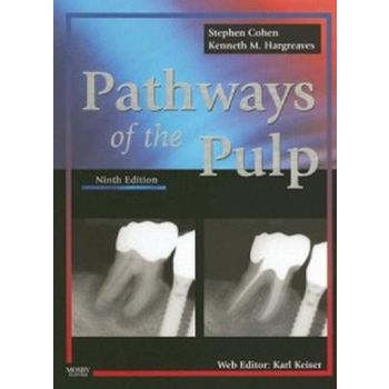PATHWAYS OF THE PULP. 9th ed. (Stephen Cohen)