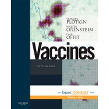 VACCINES. 5th ed. (Stanley A Plotkin, Walter A O