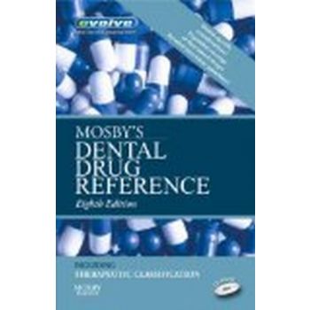 MOSBY`S DENTAL DRUG REFERENCE. 8th ed. With CD.