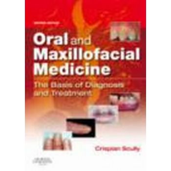 ORAL AND MAXILLOFACIAL MEDICINE: The Basis Of Di