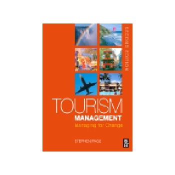 TOURISM MANAGEMENT: Managing Fot Change. 2nd ed.