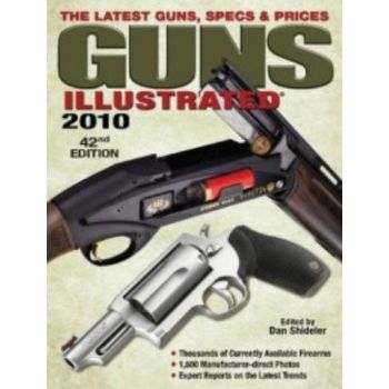GUNS ILLUSTRATED: The Latest Guns, Specs & Price