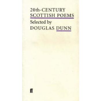20TH-CENTURY SCOTTISH POEMS. (Douglas Dunn), “ff