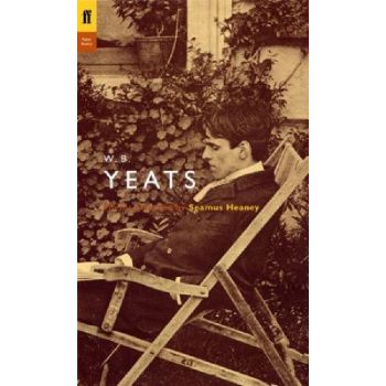 W. B. YEATS. Poems selected by Seamus Heaney. “f