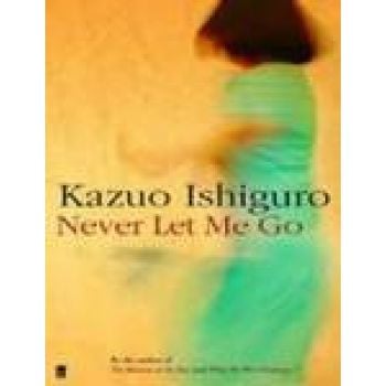 NEVER LET ME GO. (Kazuo Ishiguru), “ff“