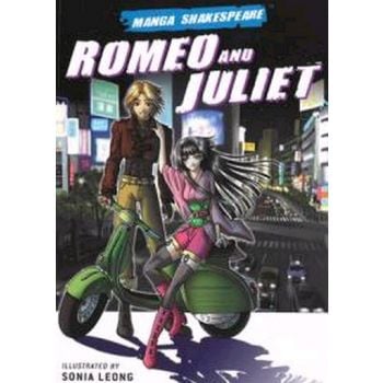 ROMEO AND JULIET: Manga Shakespeare. (William Sh