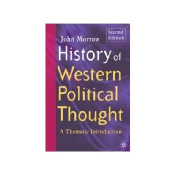 HISTORY OF WESTERN POLITICAL THOUGHT. (JOHN MORR