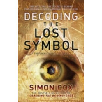 DECODING THE LOST SYMBOL: unravelling the secret