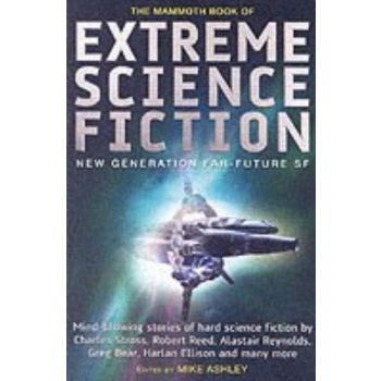 MAMMOTH BOOK OF EXTREME SCIENCE FICTION_THE. (Mi