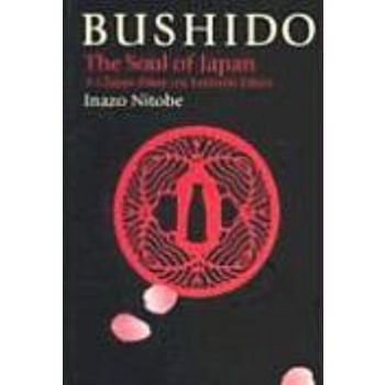 BUSHIDO: The Soul Of Japan