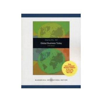 GLOBAL BUSINESS TODAY. 5th ed. (C.Hill)