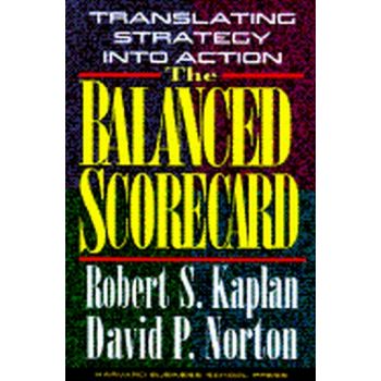 BALANCED SCORECARD_THE. (Robert S Kaplan, David