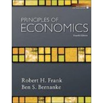 PRINCIPLES OF ECONOMICS. 4th ed. (FRANK/BERNANKE