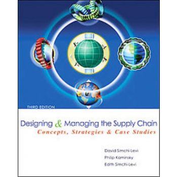DESIGNING AND MANAGING THE SUPPLY CHAIN. 3rd ed.