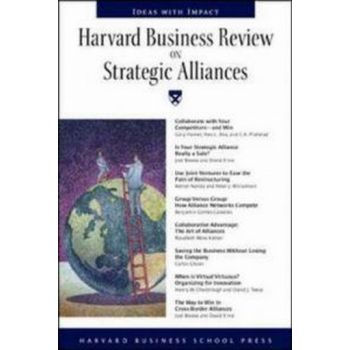 HARVARD BUSINESS REVIEW OF STRATEGIC ALLIANCES.
