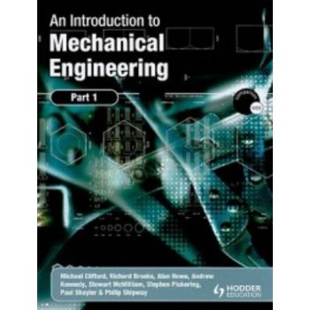 AN INTRODUCTION TO MECHANICAL ENGINEERING. Part