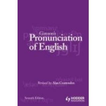 GIMSON`S PRONUNCIATION OF ENGLISH. (Alan Crutten