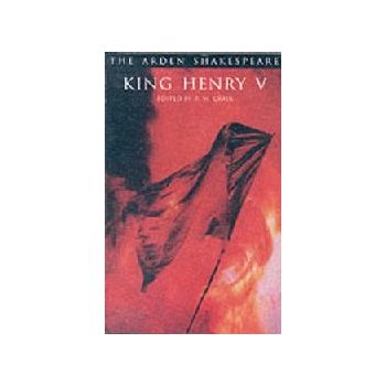 KING HENRY V. “The Arden Shakespeare“. (T. W. CR