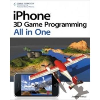 IPHONE 3D GAME PROGRAMMING ALL IN ONE.