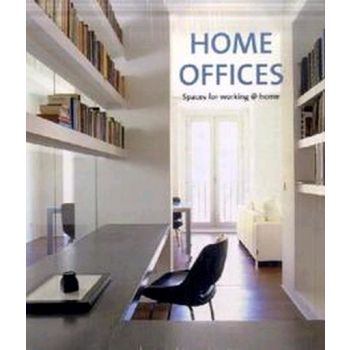 HOME OFFICES: Spaces for Working at Home. (Crist