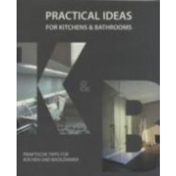 PRACTICAL IDEAS FOR KITCHENS AND BATHROOMS. “FKG