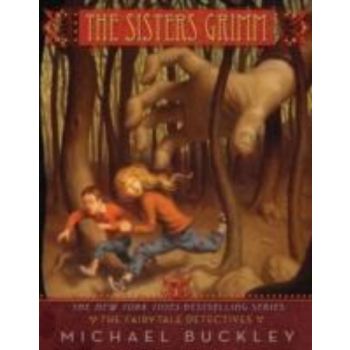 THE SISTERS GRIMM: The Fairy-tale Detectives. (M