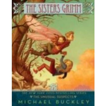 THE SISTERS GRIMM: The Unusual Suspects. (Michae