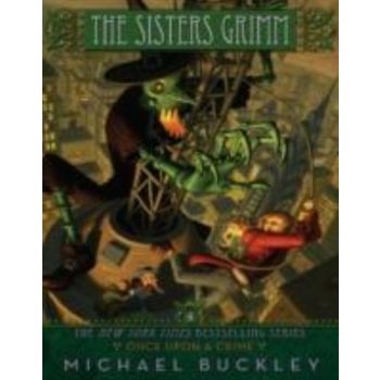 THE SISTERS GRIMM: Once Upon a Crime. (Michael B