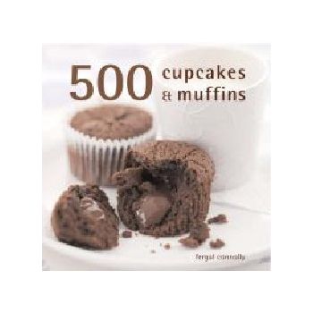 500 MUFFINS AND CUPCAKES. (Fergal Connolly), “Ap