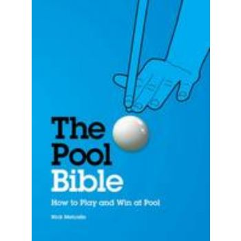 THE POOL BIBLE: How To Play And Win At Pool