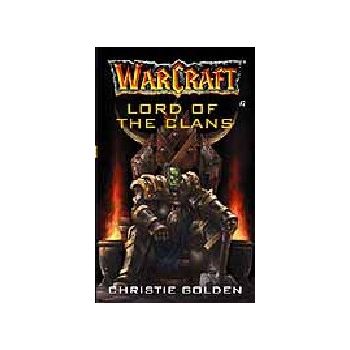 WARCRAFT: LORD OF THE CLANS. (Ch.Golden)