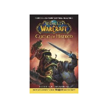 WARCRAFT: CYCLE OF HATRED. (K.DeCandido