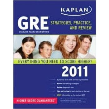 KAPLAN GRE 2011: Strategies, Practice, and Revie